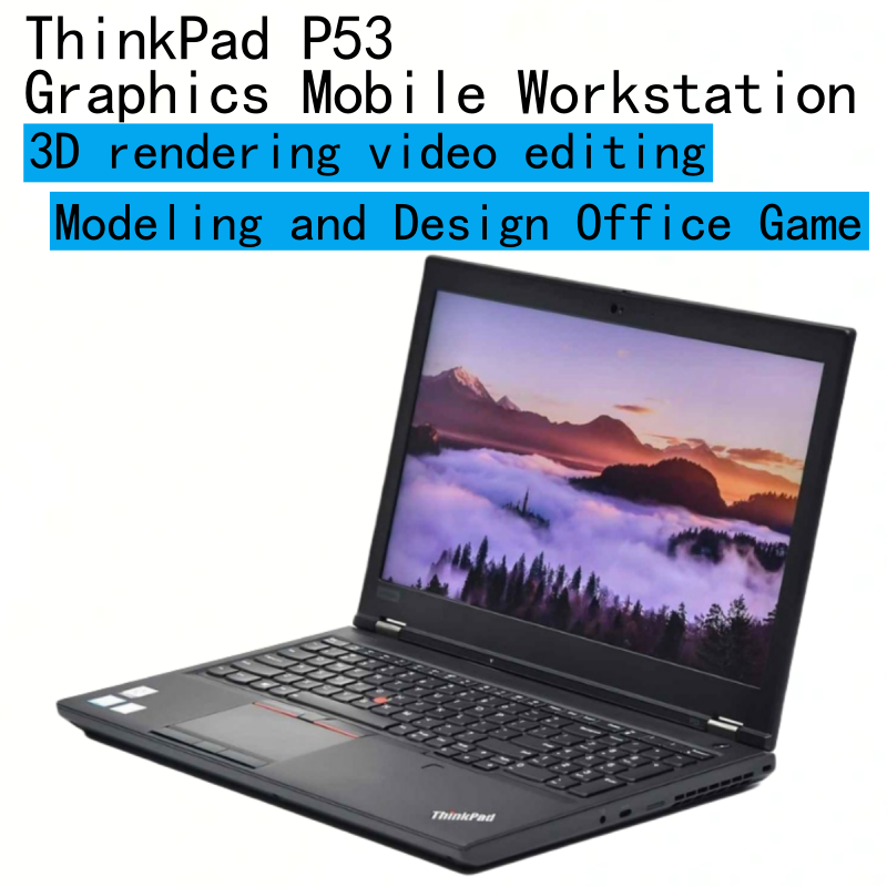 ThinkPad Lenovo Notebook P53 3D Rendering Video Editing Office Game